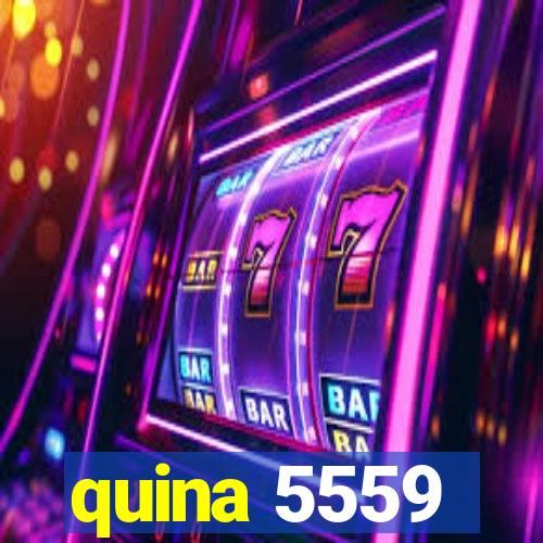 quina 5559